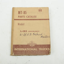 Load image into Gallery viewer, International Harvester L-185 Roadliner L-1853 Truck Parts Catalog Manual Rev.#5