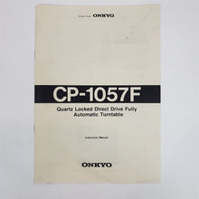 Load image into Gallery viewer, Instruction Manual &amp; Documentation from a NOS Onkyo CP-1057F Automatic Turntable