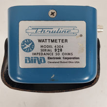 Load image into Gallery viewer, Bird Thruline 4304 Wattmeter Switchable 15, 50, 150, 500 Watts w/ Leather Case