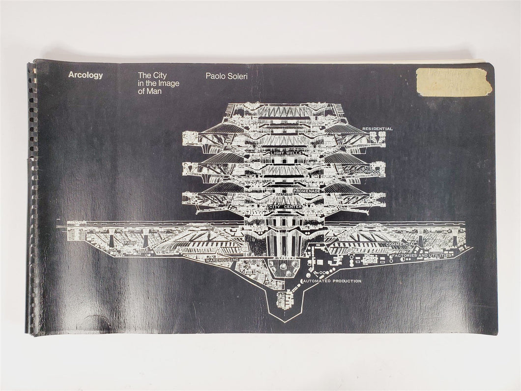 Arcology : The City in the Image of Man by Paolo Soleri (MIT, 1989)