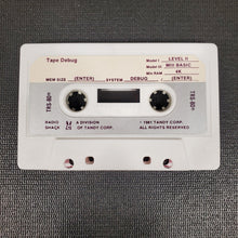 Load image into Gallery viewer, Radio Shack Tape Debug TRS-80 Level II Cassette 1981 Tested