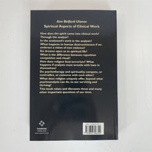 Load image into Gallery viewer, Spiritual Aspects of Clinical Work by Ann Belford Ulanov
