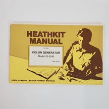 Load image into Gallery viewer, Heathkit Assembly and Operation Manual for COLOR GENERATOR Model IG-5240