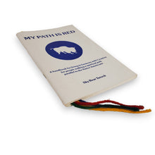 Load image into Gallery viewer, Book: MY PATH IS RED by Sky Bear Turock 2nd Edition June 1986