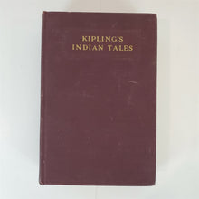 Load image into Gallery viewer, Kipling's Indian Tales by Rudyard Kipling 1899