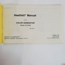 Load image into Gallery viewer, Heathkit Assembly and Operation Manual for COLOR GENERATOR Model IG-5240