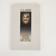 Load image into Gallery viewer, Healing Dream &amp; Ritual: Ancient Incubation &amp; Modern Psychotherapy by C. A. Meier