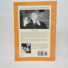 Load image into Gallery viewer, Walking In Beauty - Psychological Insights &amp; Spiritual Wisdom of Dick Olney