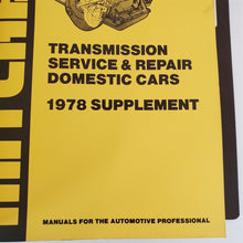 Load image into Gallery viewer, Mitchell 1978-1982 TRANSMISSION SERVICE &amp; REPAIR DOMESTIC CARS Vol. II